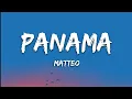 Download Lagu Matteo - Panama | Zile, Zile, Zile, Mile, mile | (Slowed \u0026 Reverb) (Lyrics