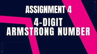 4 Digit Armstrong Number Assignment 4 Python coding tips tricks Nxtwave ccbp 4 0 telugu CCBP