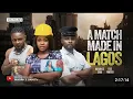 Lagu A MATCH MADE IN LAGOS -Maurice Sam, Ego Nwosu 2025 fastest nigeria movie.