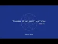 Third Eye Meditation - 288 Hz - Activate the Third Eye Chakra - Binaural Beats - Meditation Music