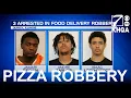 3 Quincy men arrested and charged with robbing pizza delivery driver