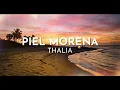 Thalia - Piel Morena (Audio)