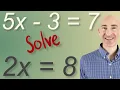 Solving 1 Step and 2 Step Equations