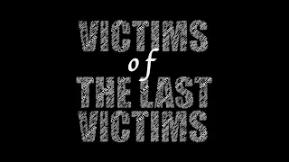 victims of the last victims a thriller short film