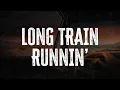 The Doobie Brothers - Long Train Runnin