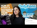 How to Set Up an ONLYFANS from Scratch Step By Step Guide