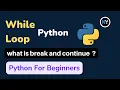 Mastering Python While Loops A Comprehensive Guide Python Full Tutorial HINDI -