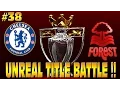 FIFA 15 CAREER MODE: UNREAL TITLE BATTLE vs CHELSEA!! Nottingham Forest #38