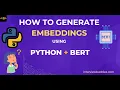 Generating Embeddings using Python HuggingFace s Transformers Library and BERT Models