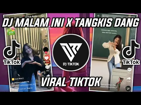 DJ MALAM INI X TANGKIS DANG SOUND RIZKI VIRAL TIKTOK 2022