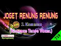 Download Lagu Joget Renung Renung by J. Kamisah [Original Audio-HQ] | Karaoke Tanpa Vokal