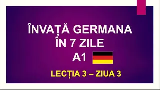 Download ÎNVAȚĂ GERMANA ÎN 7 ZILE! 🙀 LECȚIA 3 - ZIUA 3. Curs INTENSIV de limba germană nivelul A1. MP3