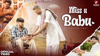 Miss U Babu (Official Video) Mukesh Jaji | Gold E Gill | New Haryanvi Song 2026
