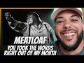 Download Lagu FINALLY!| FIRST TIME HEARING Meatloaf -  You Took The Words Right Out Of My Mouth REACTION