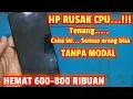 Download Lagu SOLUSI HP RUSAK CPU dikerjakan sendiri dirumah