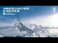 Download Lagu Stargazers \u0026 Katty Heath - Be Here With Me (Amsterdam Trance) + LYRICS