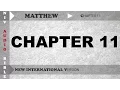 Holy Bible NIV Matthew Chapter 11 With English Subtitle New International Version