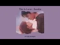Download Lagu sondia - this is love (slowed \u0026 reverb)