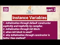 Instance variables initialization through constructor and init block part 2