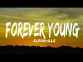 Download Lagu Alphaville - Forever Young (Lyrics)