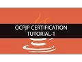 OCPJP Certification Tutorial - 1 Edureka