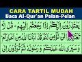 Download Lagu BELAJAR MENGAJI QURAN Tartil Pelan-Pelan JUZ 11 Cara Mudah Cepat Lancar Membaca Alquran. Bagian 1