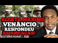 Lagu URGENTE: VENANCIO respondeu as AMEAÇA DOS ESQUADRÕES QUE LHE PERSEGUEM