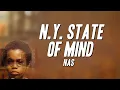 Lagu Nas - N.Y. State of Mind (Lyrics)