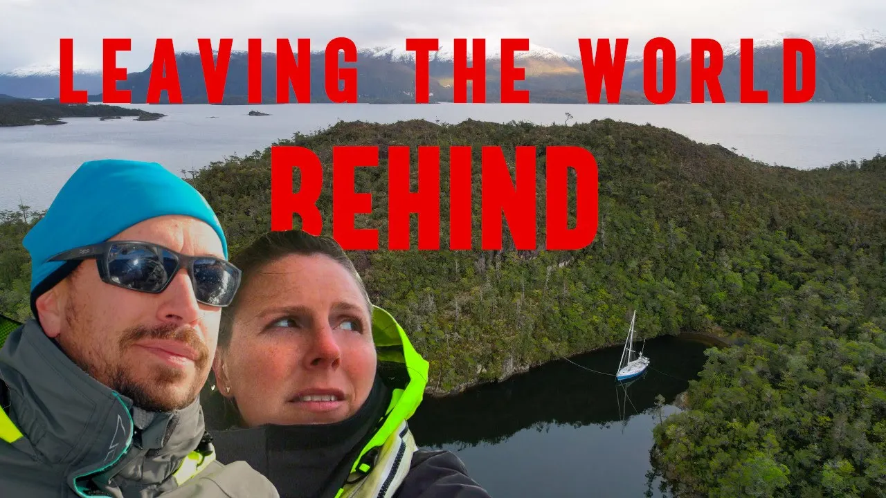 Want to Leave the World Behind? – Our Life: Sailing in the Patagonian Wilderness [Ep. 138]