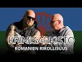 Lagu KrimisArkisto Romanien Rikollisuus