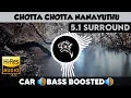 Lagu Chotta Chotta Nanayuthu |🎧 5.1 Surround 🎧| 🔊Bass Boosted🔊 | Sub  🔊Bass🔊 | by THARMi2005