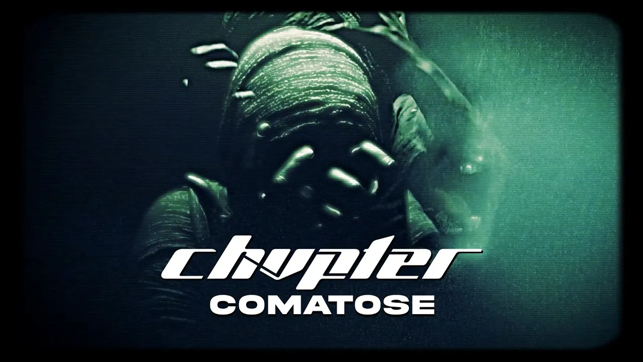 chvpter - COMATOSE (OFFICIAL VIDEO) chvpter - COMATOSE (OFFICIAL VIDEO)