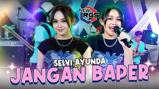 selvi ayunda jangan baper new rgs lagu madura viral
