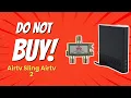 DON T BUY Sling AirTV 2 Before Watching THIS 6 Reasons Not To