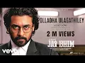 Download Lagu Jai Bhim - Polladha Ulagathiley Video | Suriya | Sean Roldan