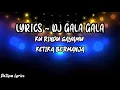 Download Lagu DJ GALA GALA ~  KURINDU GAYAMU KETIKA BERMANJA ( Lyrics )