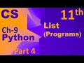 Python-List Programs Computer Science Chapter 9 Class 11