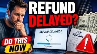 IRS Refund Delayed Do This in 2026