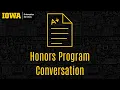 Honors Program Conversation