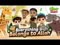 Download Lagu Everything Belongs to Allah - Omar and Hana | Official Video