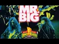 Lagu Mr Big - Power Rangers
