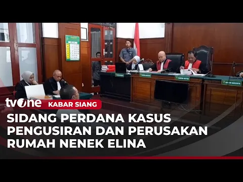 Tiga Terdakwa Kasus Pengusiran dan Perusakan Rumah Nenek Elina Jalani Sidang Perdana