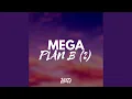 Download Lagu Mega Plan B (2)