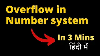 Overflow in number system in Digital Logic