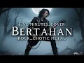 Download Lagu 🎵 Five minutes_(Bertahan_cover) _version ghotic metal rock