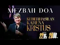 Lagu MEZBAH DOA SABTU 22 NOVEMBER 2025 | pk 20.00 WIB - \