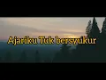 Download Lagu AJARIKU TUK BERSYUKUR 🙏🙏