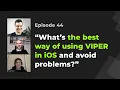 Understand VIPER in iOS for good stop using template solutions iOS Dev Live Mentoring