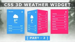 CSS 3D Weather Card Widget Design - CSS User Interface Design Tutorial