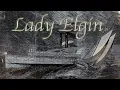 Lady Elgin The Great Lakes Most Devastating Collision